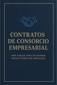 Imagem principal do artigo Contratos de Consórcio Empresarial